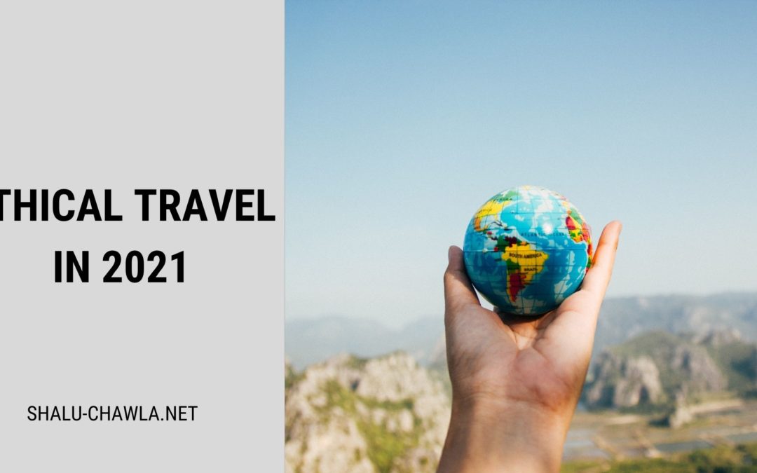 Ethical Travel in 2021